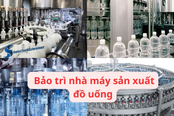 Bảo trì nhà máy sản xuất đồ uống