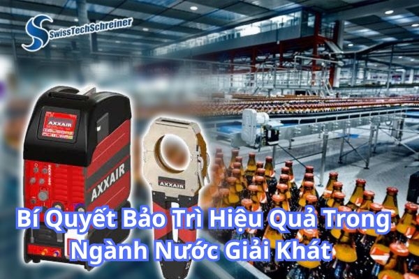 Bí Quyết Bảo Trì Hiệu Quả Trong Ngành Nước Giải Khát Cùng Swisstech Schreiner