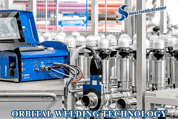 Why Choose Orbital Welding Technology?