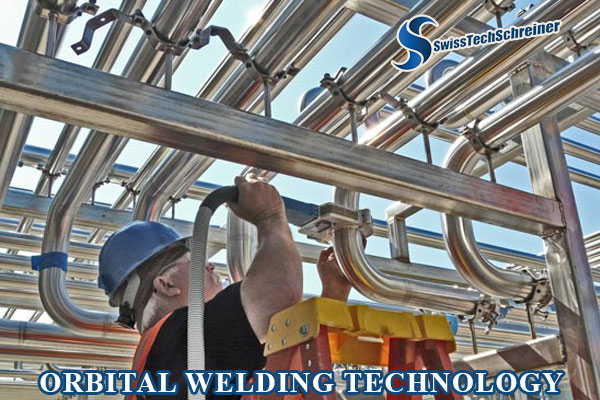 Why Choose Orbital Welding Technology?